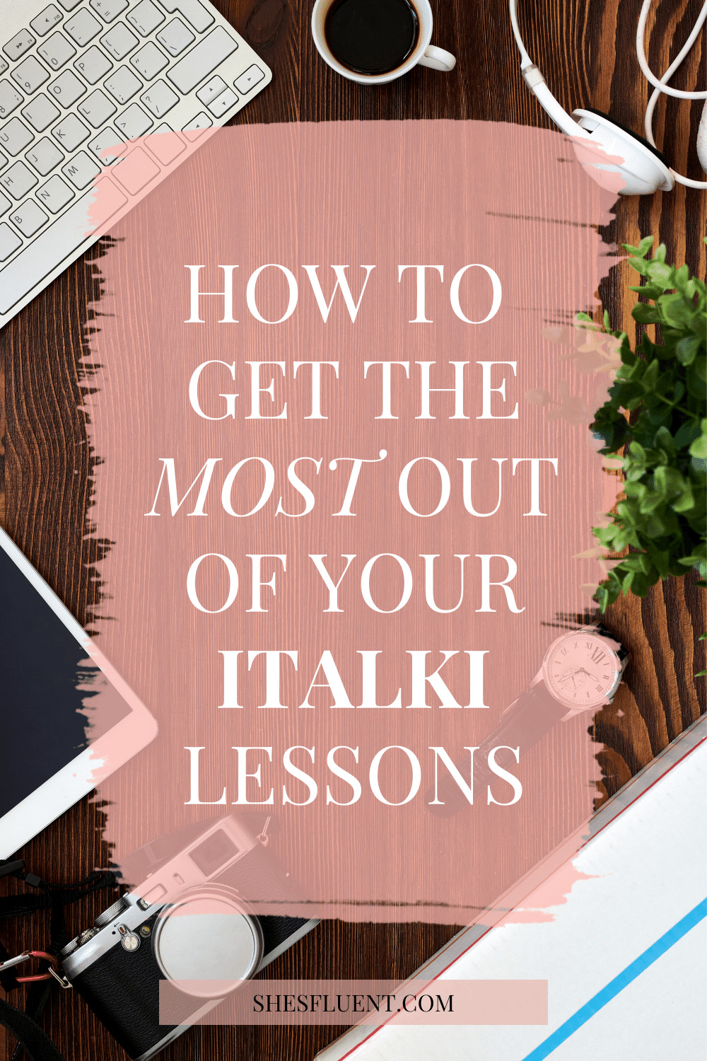 5 Secrets To Amazing Italki Lessons Today - She's Fluent